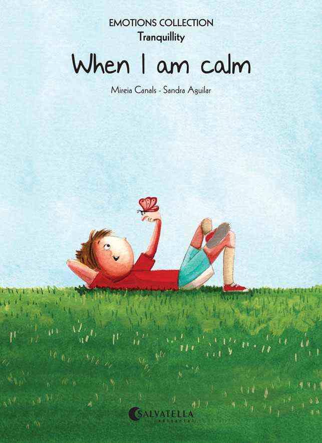 When I am calm | 9788484128861 | Canals Botines, Mireia