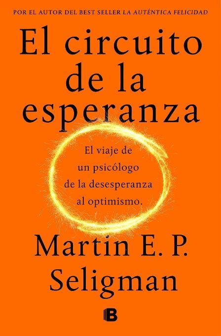 El circuito de la esperanza | 9788466664226 | Seligman, Martin E.P.