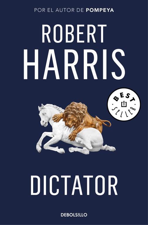 Dictator (Trilogía de Cicerón 3) | 9788466341202 | Harris, Robert