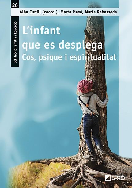 L?infant que es desplega | 9788412855920 | Cunill Gartmann, Alba / Masó Puig, Marta / Rabasseda Sánchez, Marta