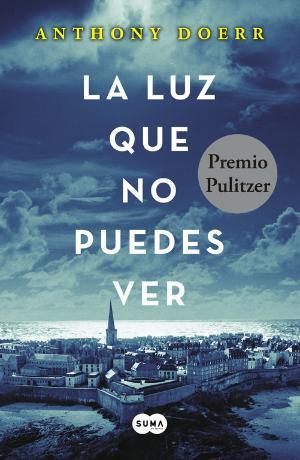 La luz que no puedes ver | 9788483657614 | Doerr, Anthony