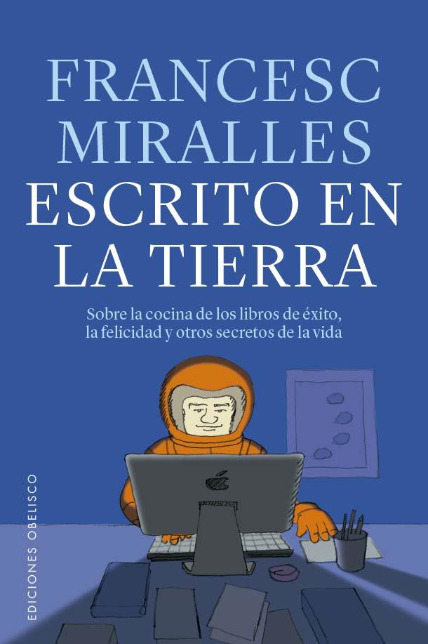 Escrito en la tierra | 9788411721936 | Miralles Cotijoch, Francesc