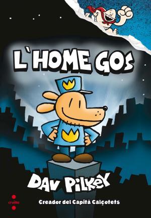 L'Home Gos 1 | 9788466143097 | Pilkey, Dav