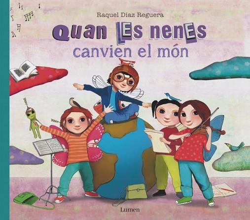 Quan les nenes canvien el món | 9788426432407 | Díaz Reguera, Raquel