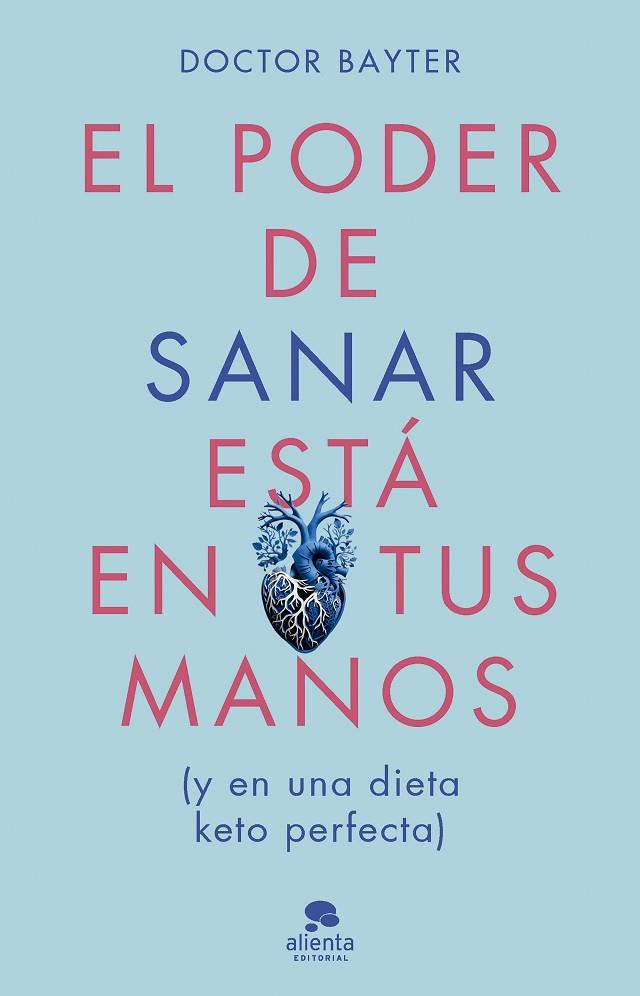 El poder de sanar está en tus manos | 9788413443669 | Doctor Bayter