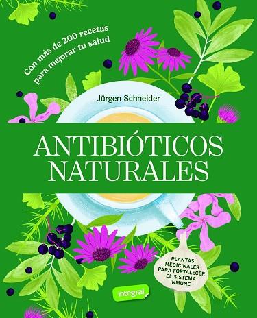 Antibióticos naturales | 9788491872870 | Schneider, Jürgen