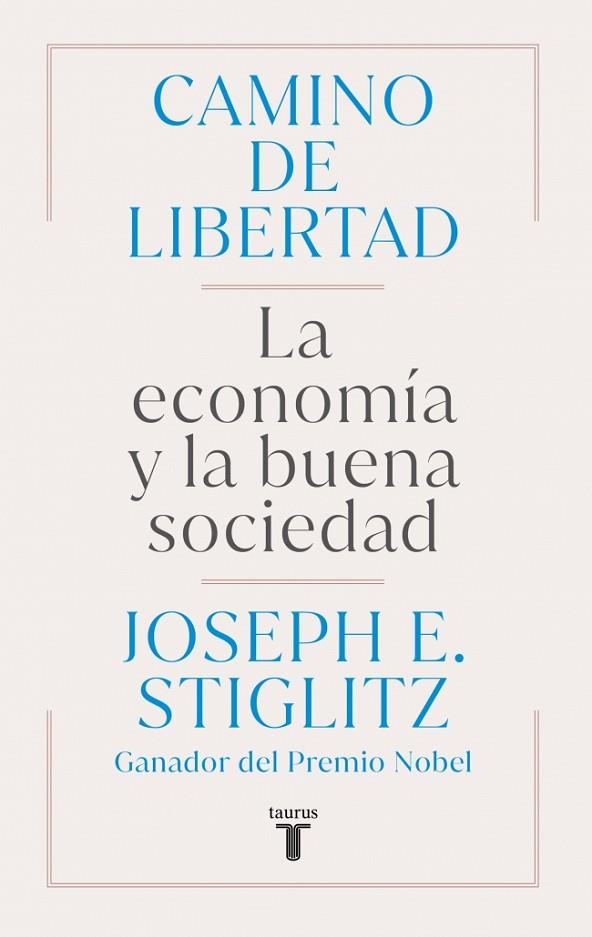 Camino de libertad | 9788430627165 | Stiglitz, Joseph E.