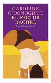 El factor rachel | 9788419960191 | O´donoghue, Caroline