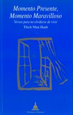 Momento presente, momento maravilloso | 9788486615413 | Thich Nhat Hanh