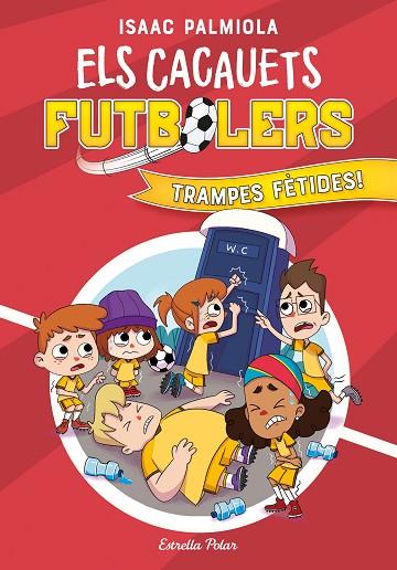 Els Cacauets Futbolers 2. Trampes fètides! | 9788418443534 | Palmiola, Isaac