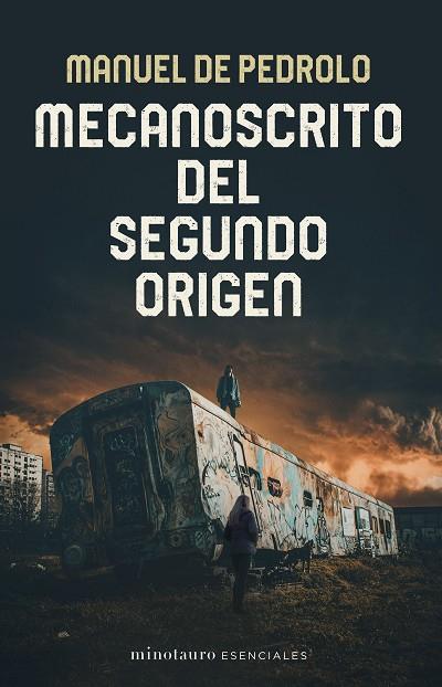 Mecanoscrito del segundo origen | 9788445017388 | Pedrolo, Manuel de