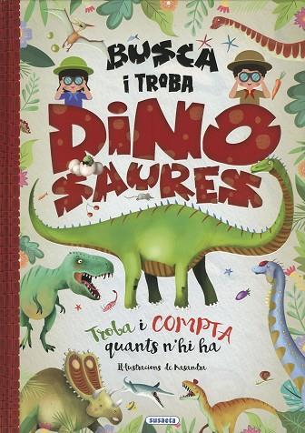 Busca i troba dinosaures | 9788467795226 | Susaeta, Equip