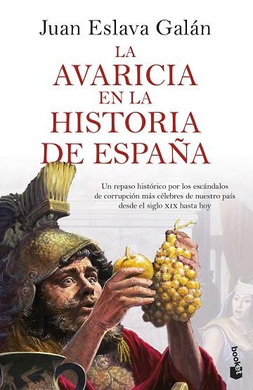 La avaricia en la historia de España | 9788408287483 | Eslava Galán, Juan