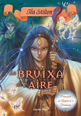 La Bruixa de l'aire | 9788416520442 | Stilton, Tea