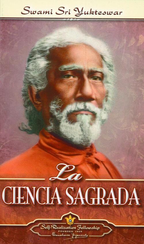 La ciencia sagrada | 9780876122747 | Swami Sri Yukteswar