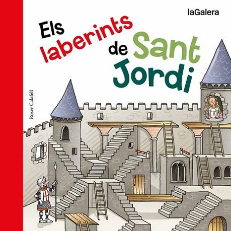 Els laberints de Sant Jordi | 9788424657635 | CALAFELL ROSER