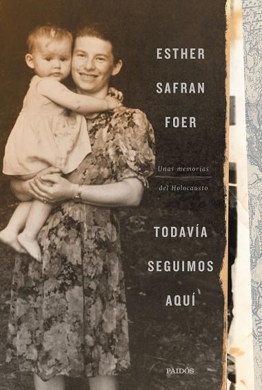 Todavía seguimos aquí | 9788449337222 | Safran Foer, Esther