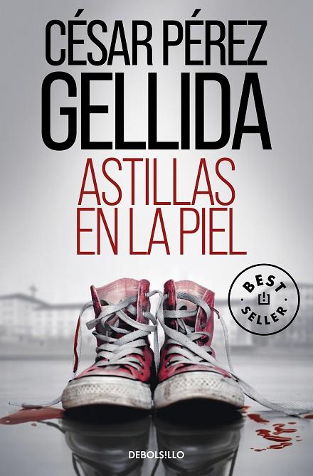 Astillas en la piel | 9788466360166 | Pérez Gellida, César