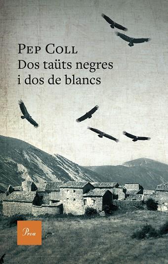 Dos taüts negres i dos de blancs | 9788419657909 | Coll, Pep