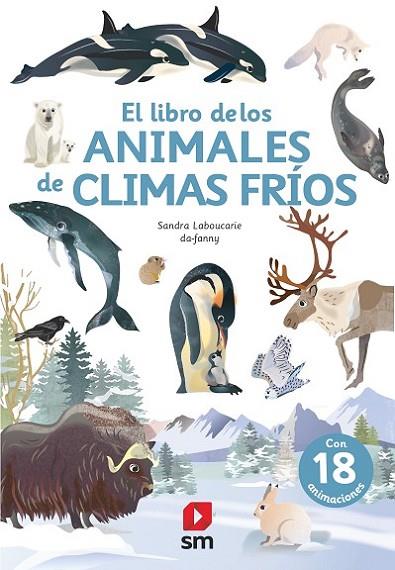 El libro de los animales de clima frío | 9788413188393 | Laboucarie, Sandra