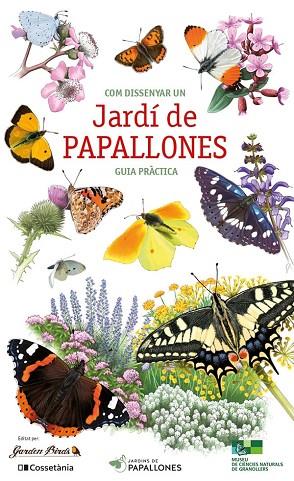 Com dissenyar un jardí de papallones | 9788413563770 | AA.VV