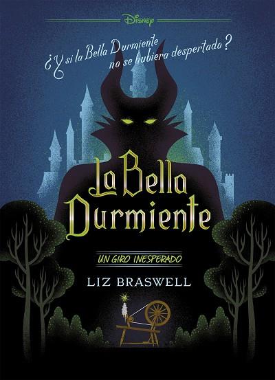 La Bella Durmiente. Un giro inesperado | 9788416917914 | Disney / Braswell, Liz