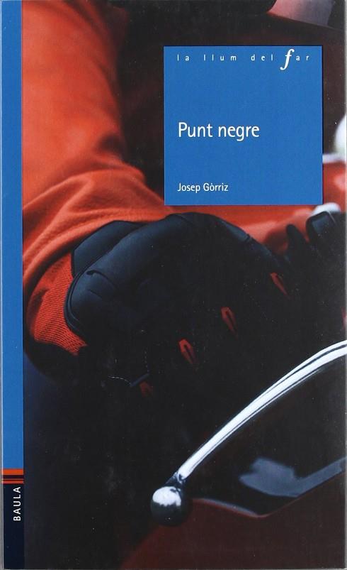 Punt negre -n- | 9788447917709 | Gòrriz, Josep