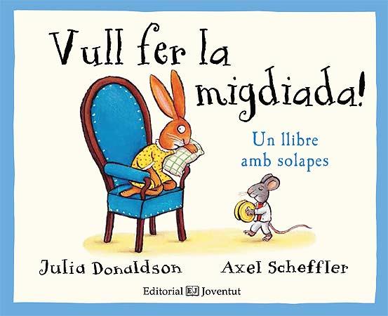 Vull fer la migdiada! | 9788426143785 | Donaldson, Julia