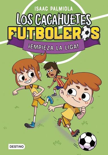 Los Cacahuetes futboleros 1. ¡Empieza la liga! Nueva presentación | 9788408289081 | Palmiola, Isaac