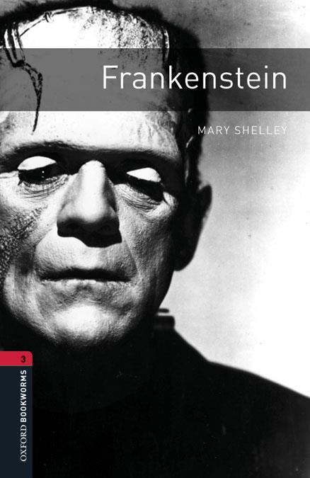 Oxford Bookworms 3. Frankenstein Digital Pack | 9780194610360 | Shelley, Mary W.