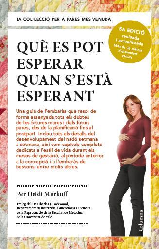 Què es pot esperar quan s'està esperant | 9788466418232 | Murkoff, Heidi