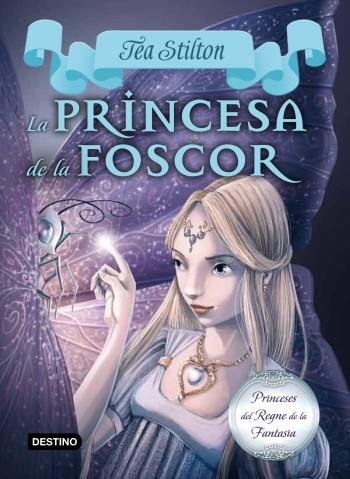 5. La princesa de la foscor | 9788499329178 | Stilton, Tea