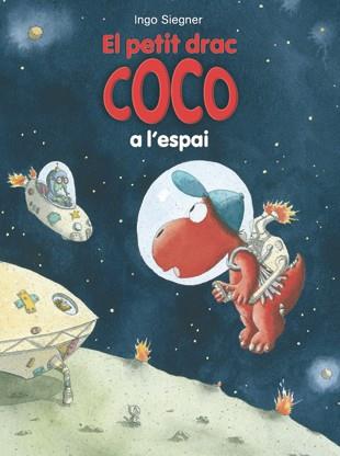 El petit drac Coco a l'espai | 9788424645694 | Siegner, Ingo