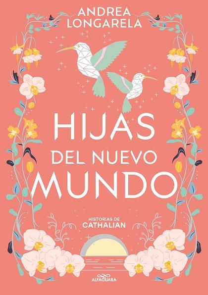 Hijas del nuevo mundo (Historias de Cathalian 3) | 9788419688286 | Longarela, Andrea