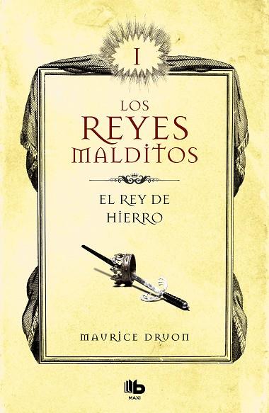 El rey de hierro (Los Reyes Malditos 1) | 9788413140025 | Druon, Maurice