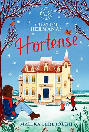 Cuatro hermanas: HORTENSE | 9788410323247 | Ferdjoukh, Malika