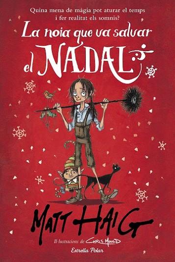 La noia que va salvar el Nadal | 9788491379317 | Haig, Matt