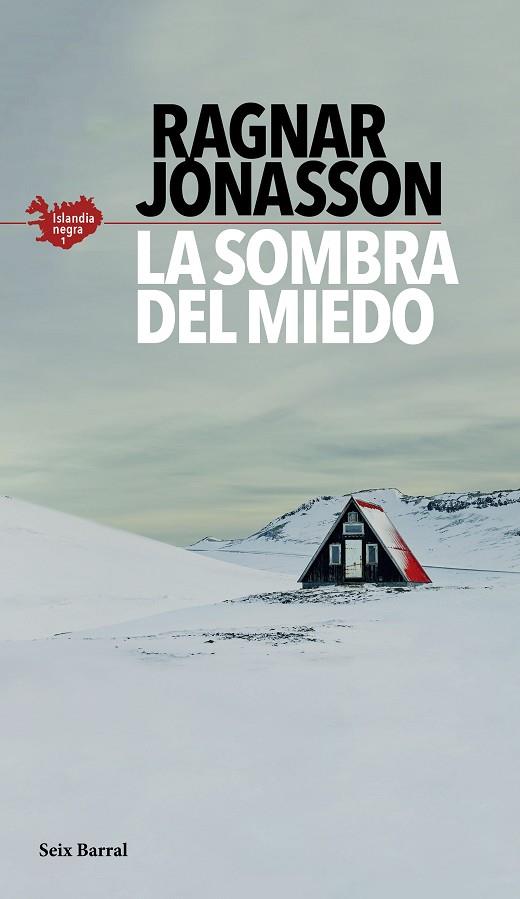 La sombra del miedo (Serie Islandia Negra 1) | 9788432235610 | Jónasson, Ragnar