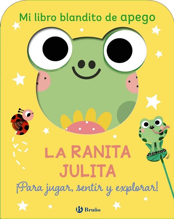 Mi libro blandito de apego. La ranita Julita | 9788469643112 | VV. AA.