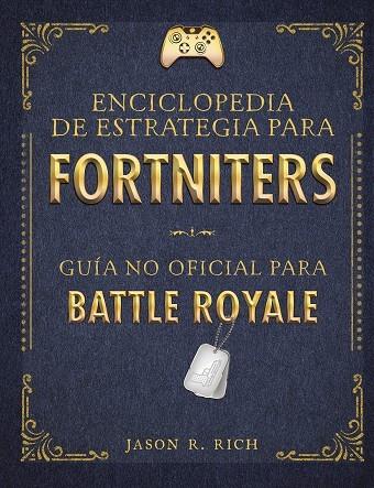 Enciclopedia de estrategia para fortniters | 9788420434520 | Rich, Jason R.