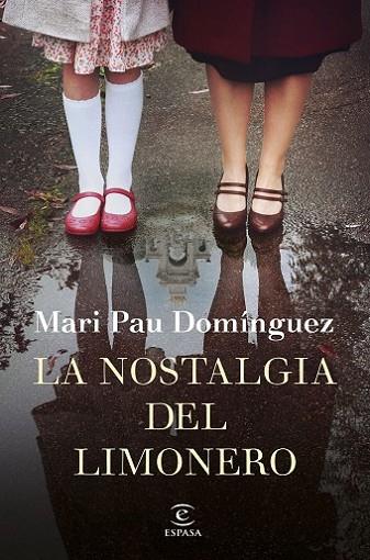 La nostalgia del limonero | 9788467056372 | Domínguez, Mari Pau