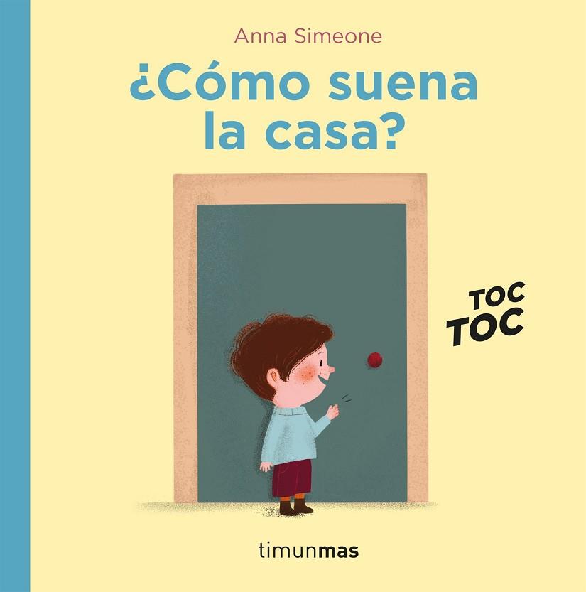 ¿Cómo suena la casa? | 9788408236658 | Simeone, Anna