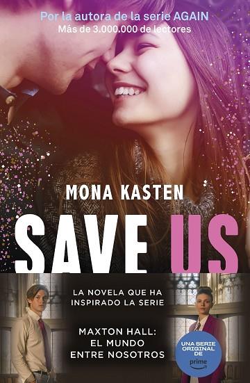 Save 3. Save us | 9788408262435 | Kasten, Mona