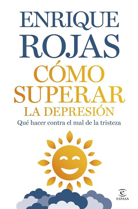 Cómo superar la depresión (Relanzamiento) | 9788467075380 | Rojas, Enrique