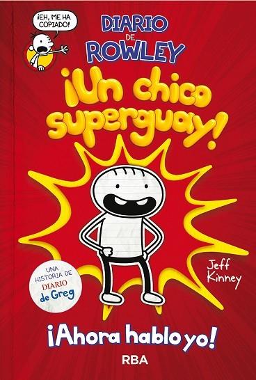 Diario de Rowley, ¡un chico super guay! | 9788427218079 | Kinney Jeff