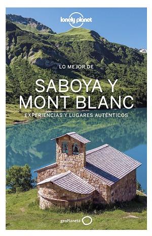 Lo mejor de Saboya Mont Blanc 1 | 9788408236535 | Angot, Claire / Corbel, Christophe / Hainaut, Julie