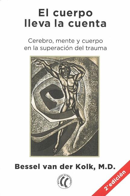 El cuerpo lleva la cuenta | 9788494759208 | Van Der Kolk Bessel