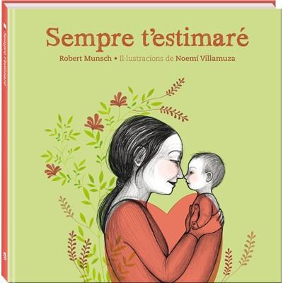 Sempre t'estimaré | 9788494154447 | Munsch, Robert