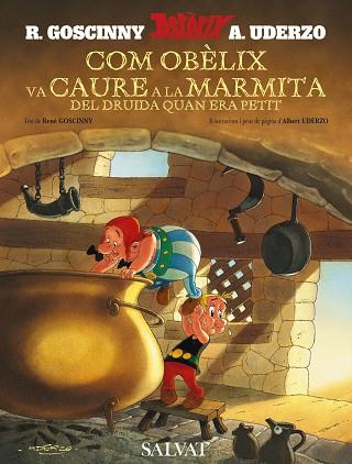 Com Obèlix va caure a la marmita del druida quan era petit (català) | 9788421683309 | Goscinny, René