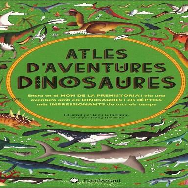 Atles d'aventures dinosaures | 9788494681547 | Hawkins, Emily